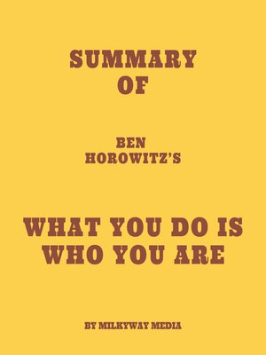 cover image of Summary of Ben Horowitz's What You Do Is Who You Are